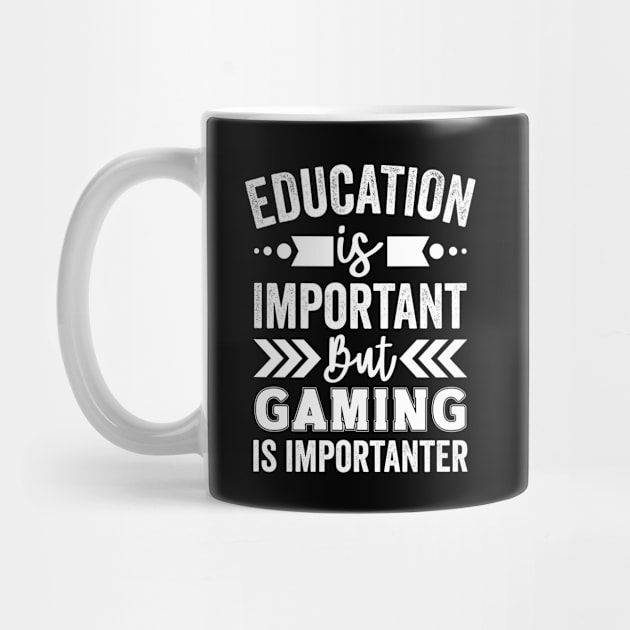 Education is Important But Gaming is Importanter by Mad Art